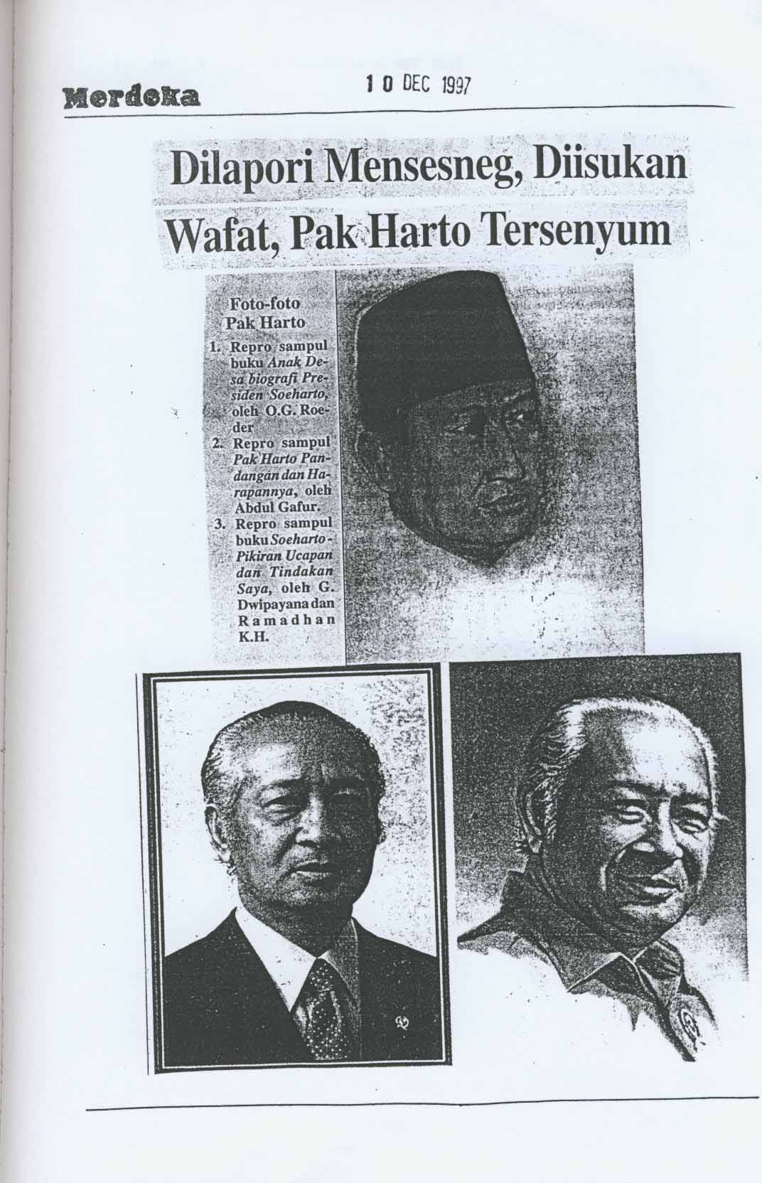Dilapori Mensesneg, Diisukan Wafat, Pak Harto Tersenyum